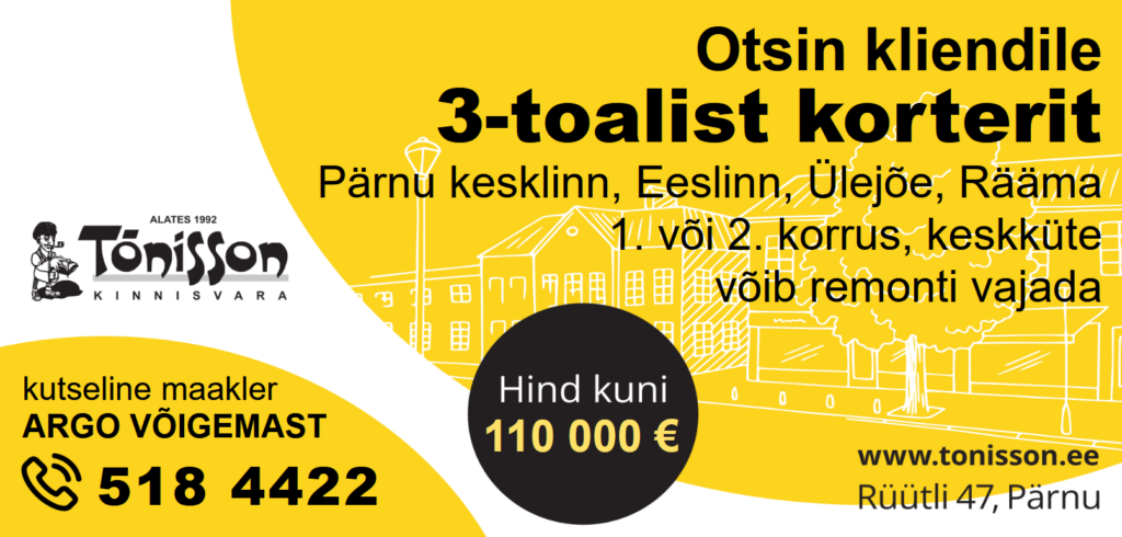 otsin kliendile 3 toalist korterit parnus kutseline maakler argo voigemast