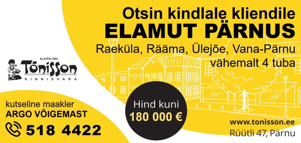 otsin kliendile elamut parnus 180000e kutseline maakler argo voigemast 1