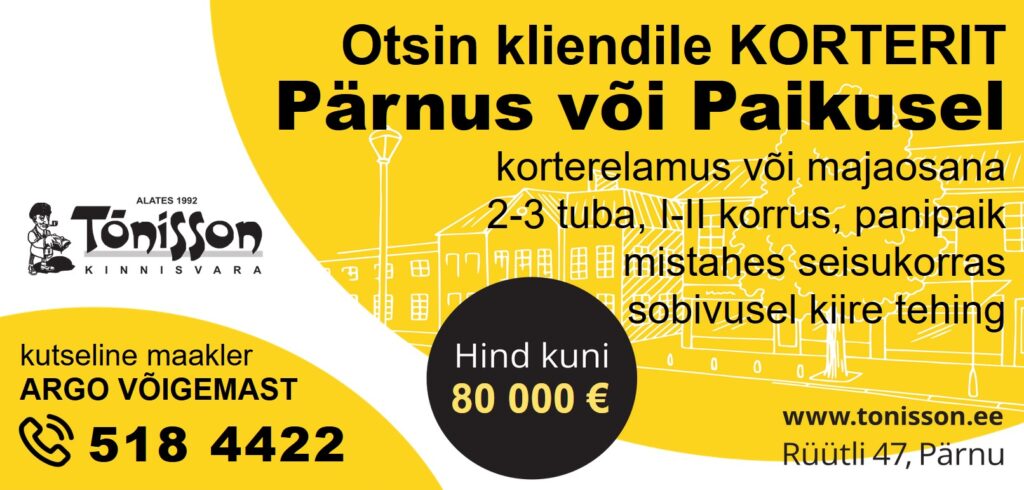 Otsin kliendile 2-3 toalist korterit Pärnus või Paikusel - kutseline maakler Argo Võigemast