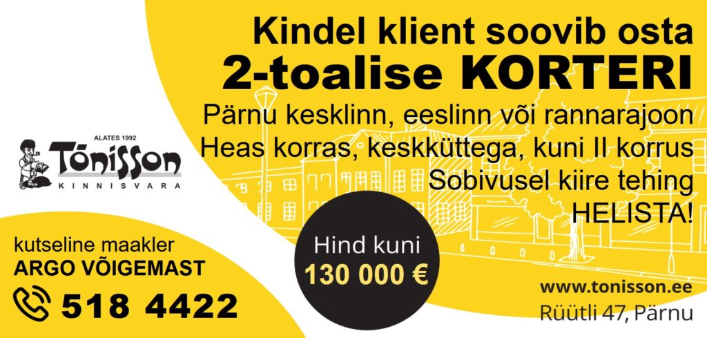 Kindel klient soovib osta 2-toalise Pärnu kesklinnas